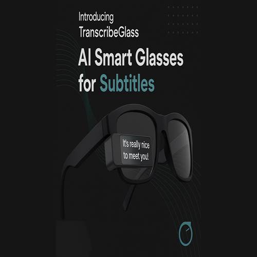 معرفی TranscribeGlassعینک هوشمند AI برای نمایش گفتار به صورت زیرنویس معرفی TranscribeGlassعینک هوشمند AI برای نمایش گفتار به صورت زیرنویس